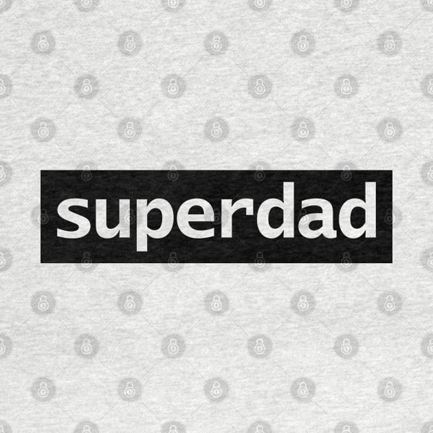 Superdad Typography Black Stripe Dad for Fathers Day by ellenhenryart